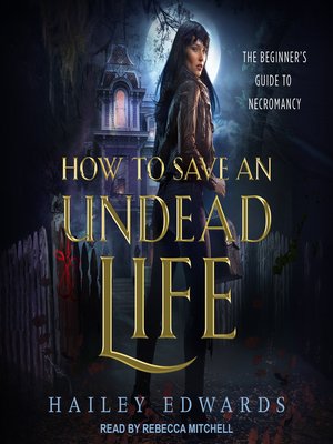 cover image of How to Save an Undead Life